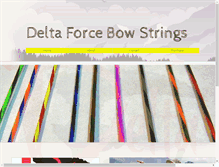 Tablet Screenshot of deltaforcebowstrings.com